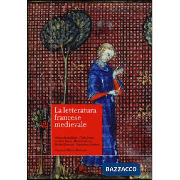 Letteratura francese medievale (La)