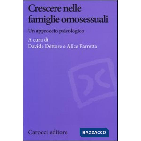 Crescere nelle famiglie omosessuali. Un approccio psicologico