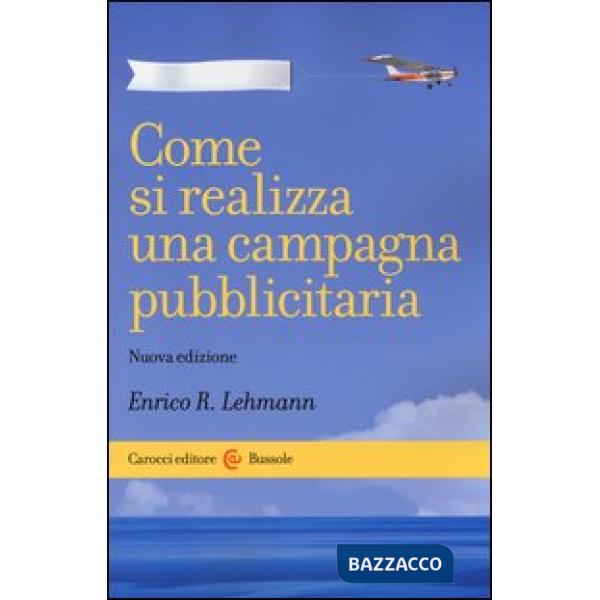 Come si realizza una campagna pubblicitaria