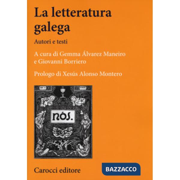 Letteratura galega. Autori e testi (La)