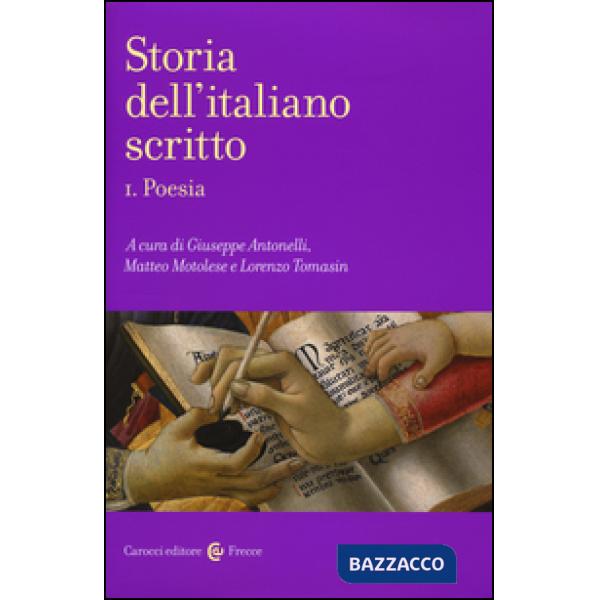 Storia dell'italiano scritto. Vol. 1: Poesia