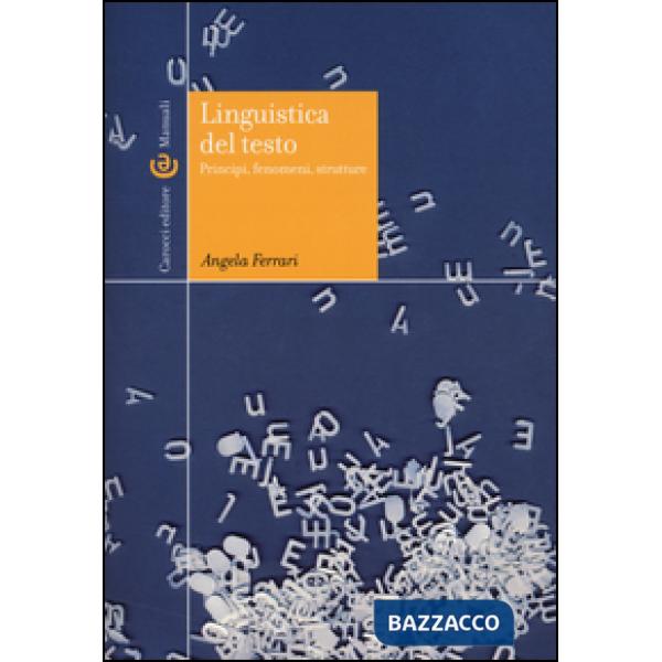 Linguistica del testo. Principi, fenomeni, strutture