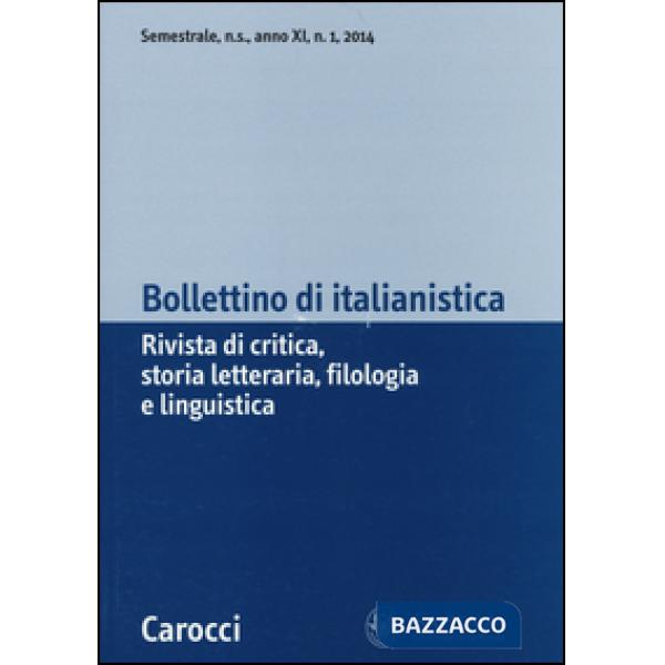 Bollettino di italianistica. Rivista di critica, storia letteraria, filologia e 