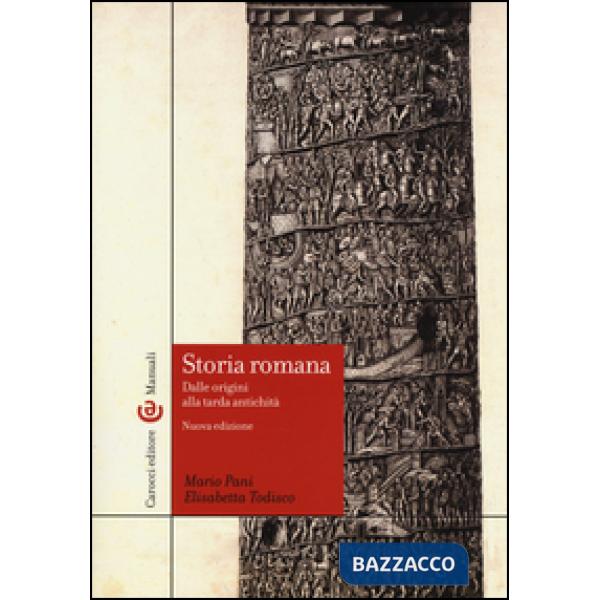 Storia romana. Dalle origini alla tarda antichità