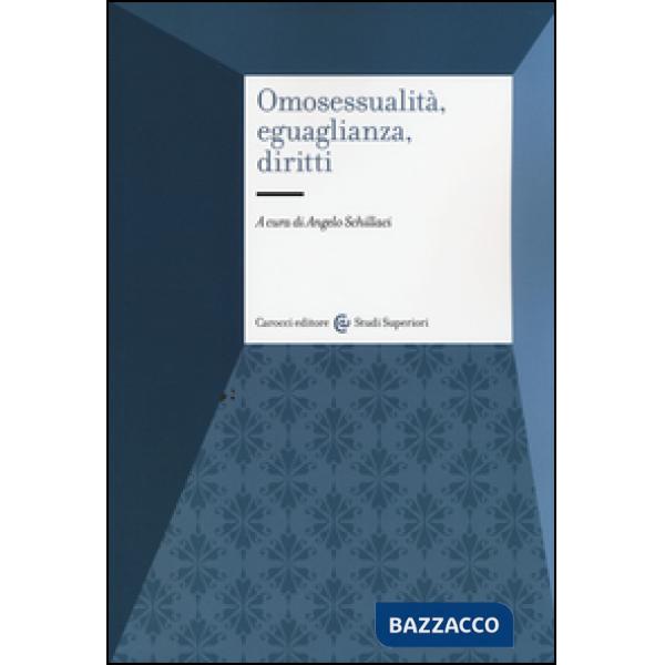Omosessualità, eguaglianza, diritti. Desiderio e riconoscimento