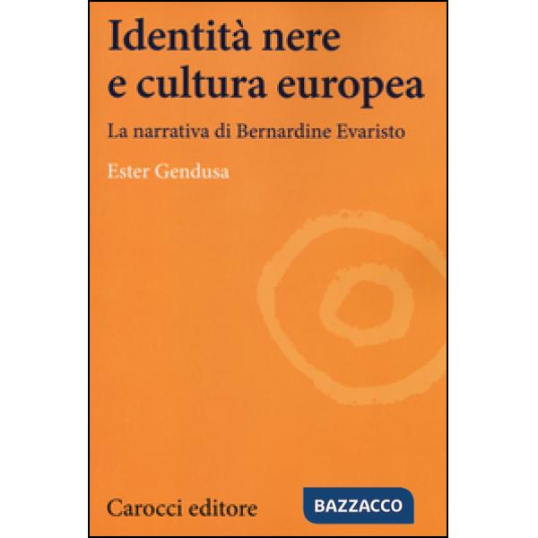 Identità nere e cultura europea. La narrativa di Bernardine Evaristo