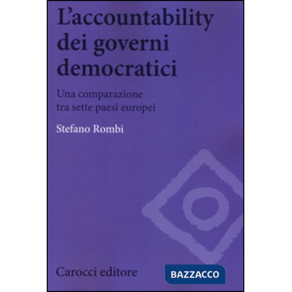 Accountability dei governi democratici. Una comparazione tra sette paesi europei (L')