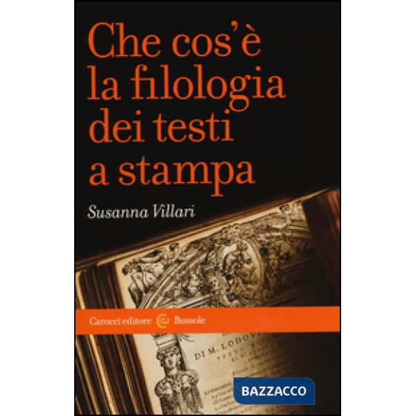 Che cos'è la filologia dei testi a stampa