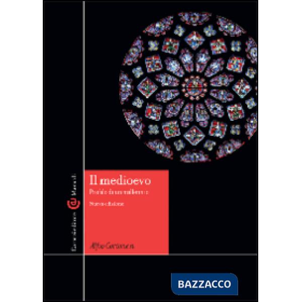 Medioevo. Profilo di un millennio (Il)