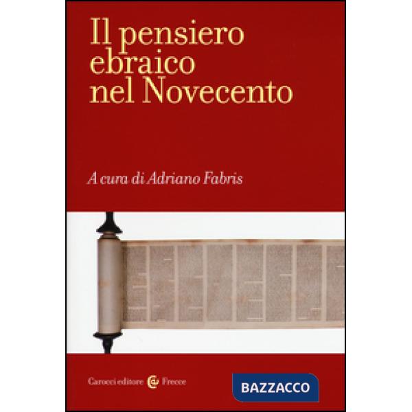 Pensiero ebraico nel Novecento (Il)