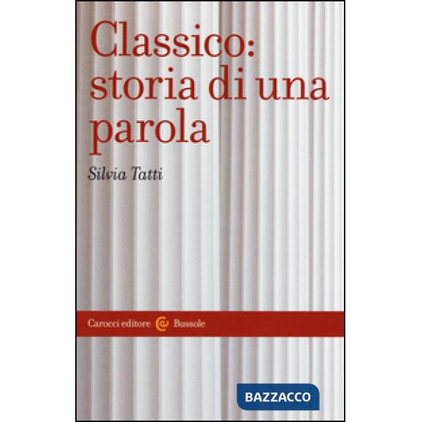 Classico: storia di una parola