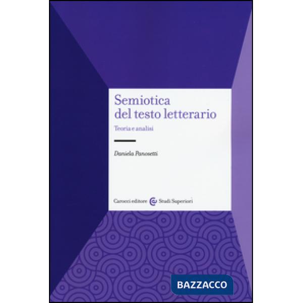 Semiotica del testo letterario. Teoria e analisi