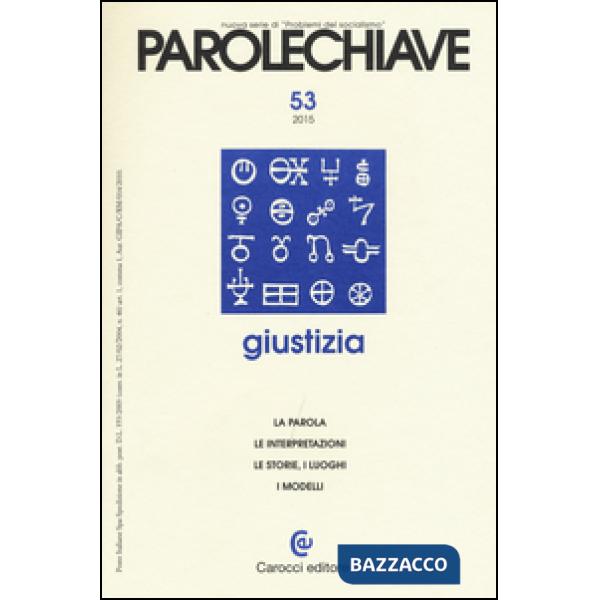 Parolechiave (2015). Vol. 53: Giustizia