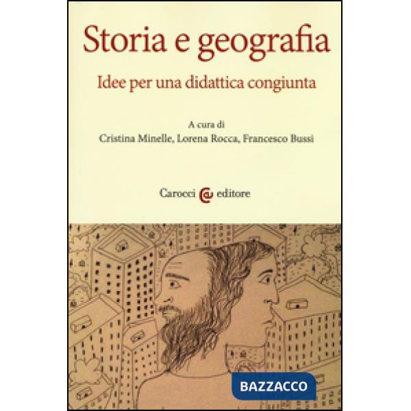 Storia e geografia. Idee per una didattica congiunta