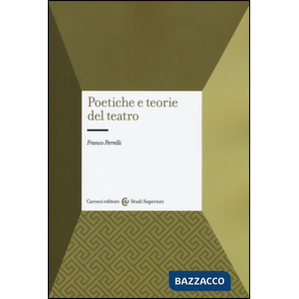 Poetiche e teorie del teatro