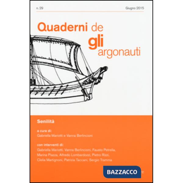Quaderni de «Gli argonauti» (2015). Vol. 29: Senilità