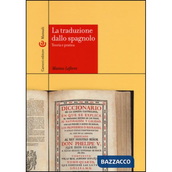 Traduzione dallo spagnolo. Teoria e pratica (La)