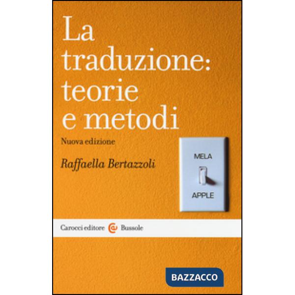 Traduzione: teorie e metodi (La)