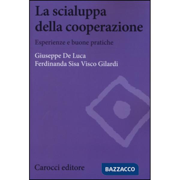 Scialuppa della cooperazione. Esperienze e buone pratiche (La)