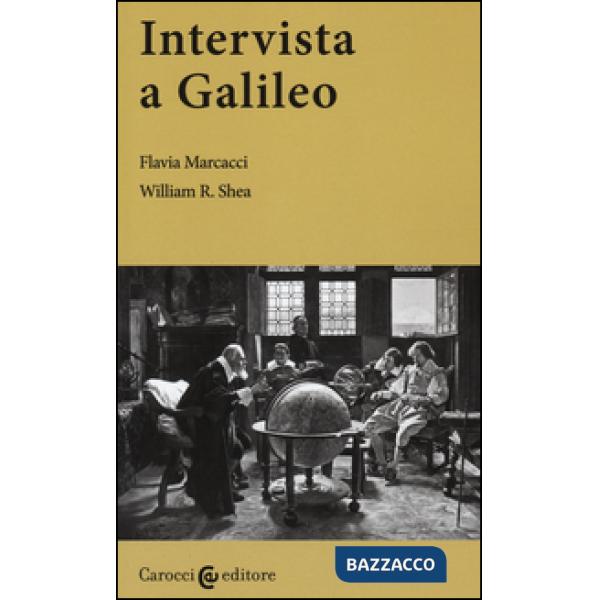Intervista a Galileo. Ediz. critica