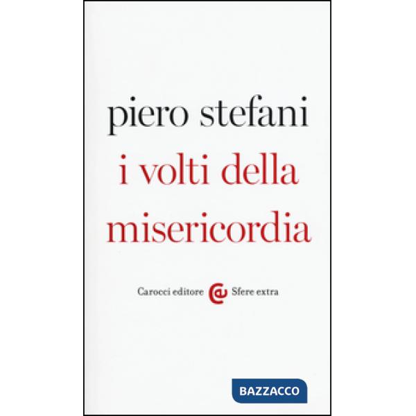 Volti della misericordia (I)