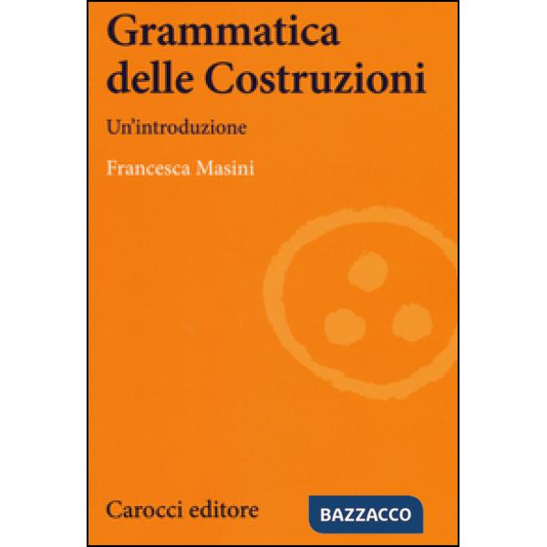 Grammatica delle costruzioni. Un'introduzione