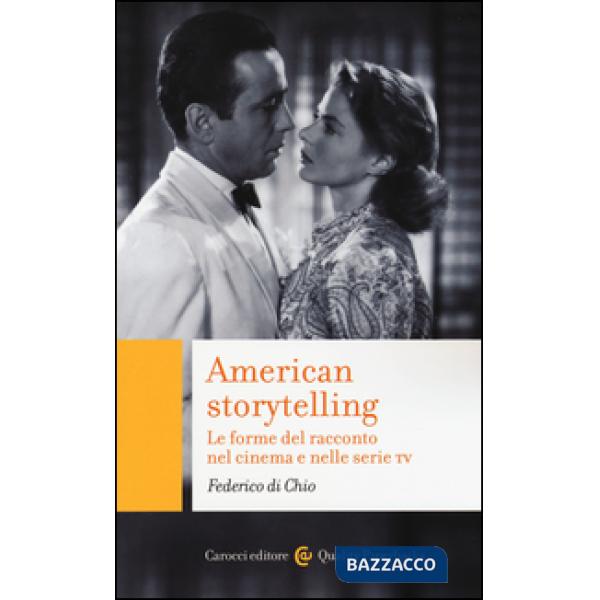 American storytelling. Le forme del racconto nel cinema e nelle serie tv
