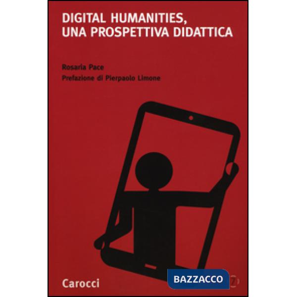 Digital humanities, una prospettiva didattica