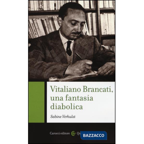 Vitaliano Brancati, una fantasia diabolica