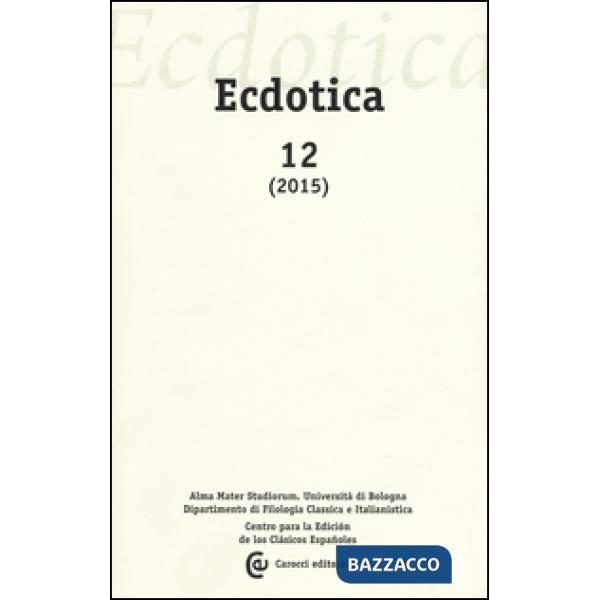 Ecdotica (2015). Vol. 12