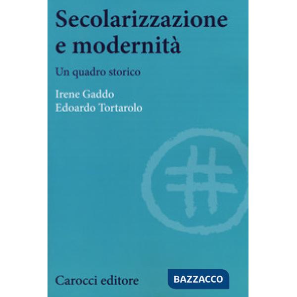 Secolarizzazione e modernità. Un quadro storico
