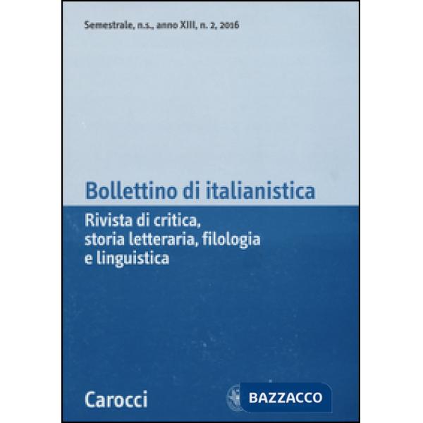 Bollettino di italianistica. Rivista di critica, storia letteraria, filologia e 