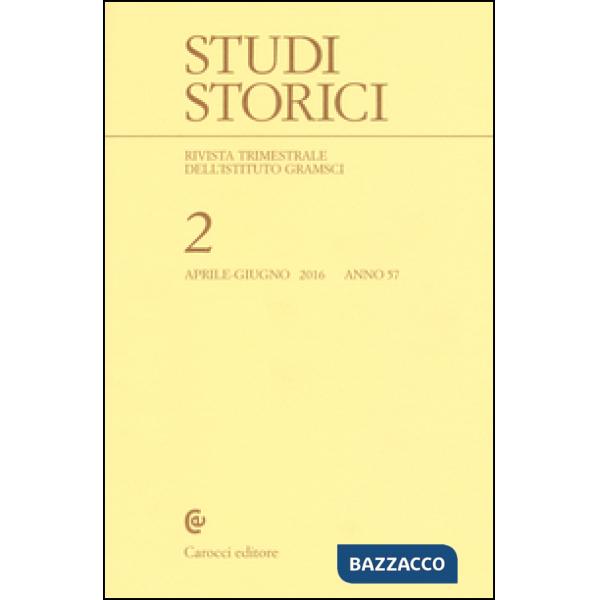 Studi storici (2016). Vol. 2