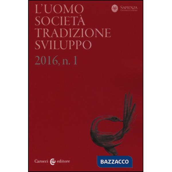 Uomo. Società, tradizione, sviluppo (2016) (L'). Vol. 1