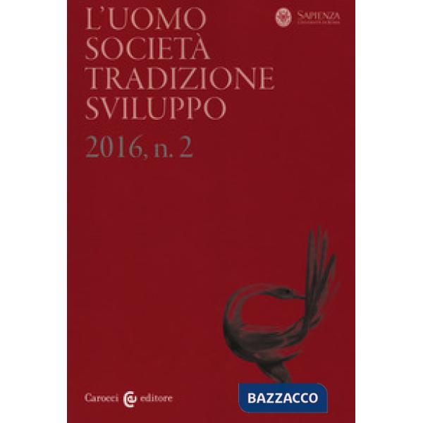 Uomo. Società, tradizione, sviluppo (2016) (L'). Vol. 2