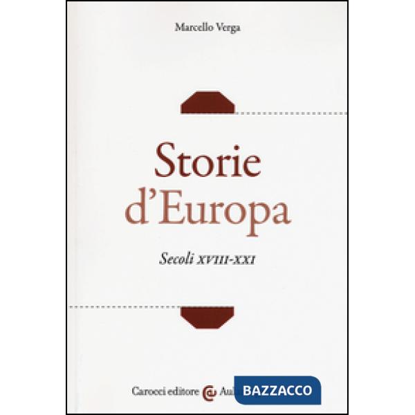 Storie d'Europa. Secoli XVIII-XXI