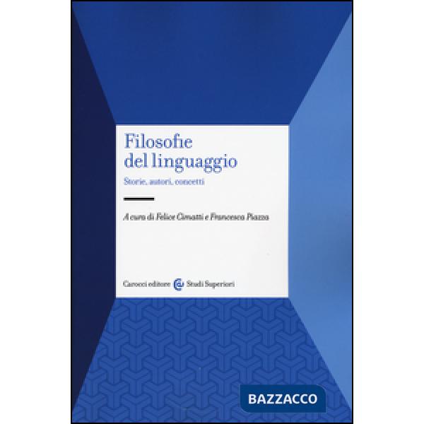 Filosofie del linguaggio. Storie, autori, concetti