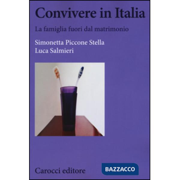 Convivere in Italia. La famiglia fuori dal matrimonio