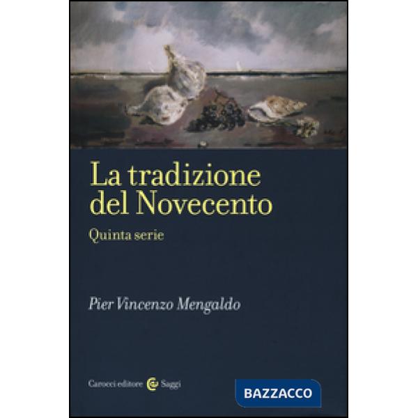 Tradizione del Novecento. Quinta serie (La)