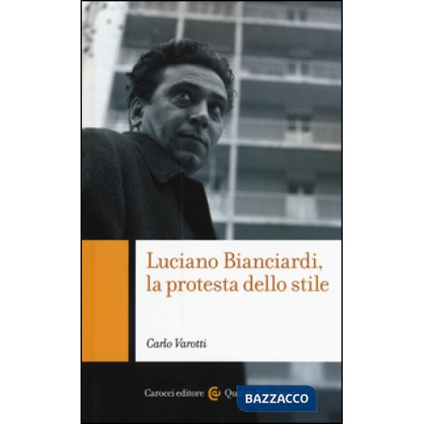 Luciano Bianciardi, la protesta dello stile