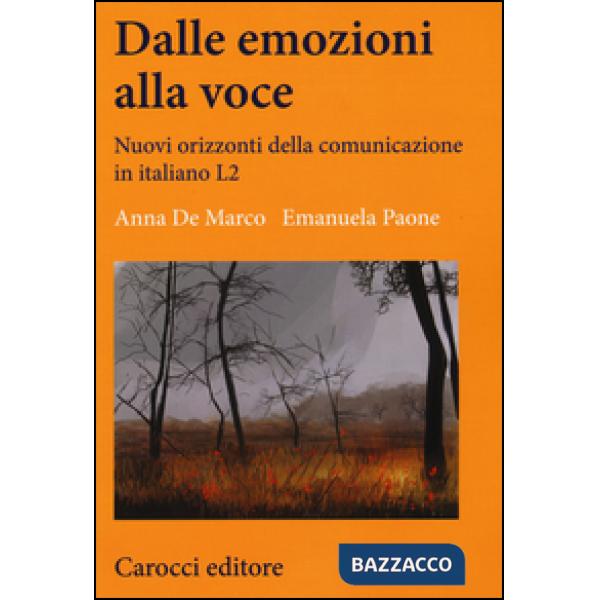 Dalle emozioni alla voce