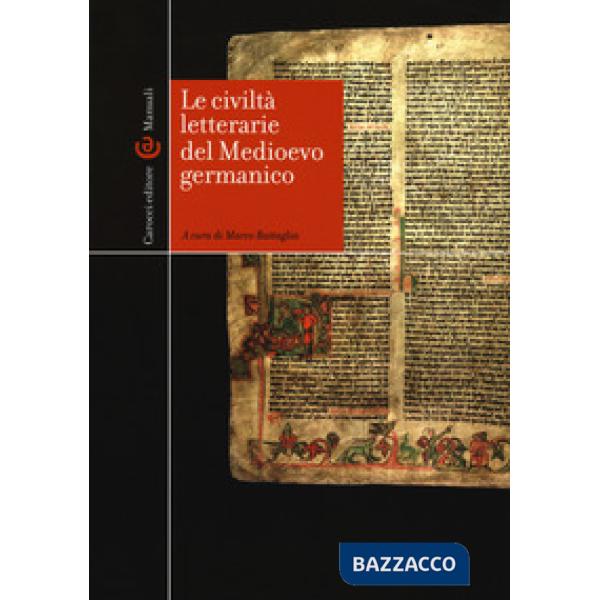 Civiltà letterarie del Medioevo germanico (Le)