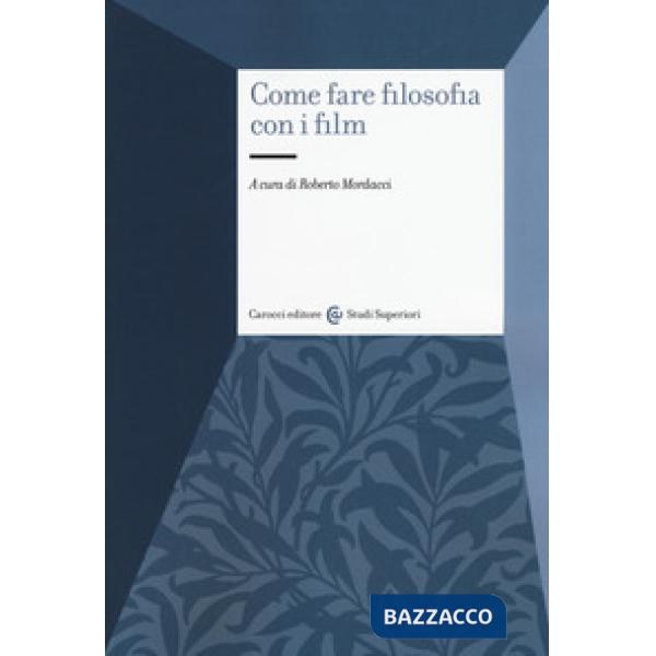 Come fare filosofia con i film