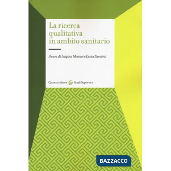 Ricerca qualitativa in ambito sanitario (La)