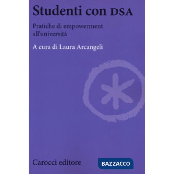 Studenti con DSA. Pratiche di empowerment all'università