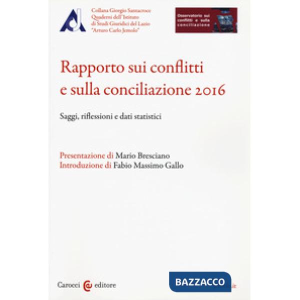Rapporto sui conflitti e sulla conciliazione 2016