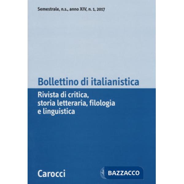 Bollettino di italianistica. Rivista di critica, storia letteraria, filologia e 