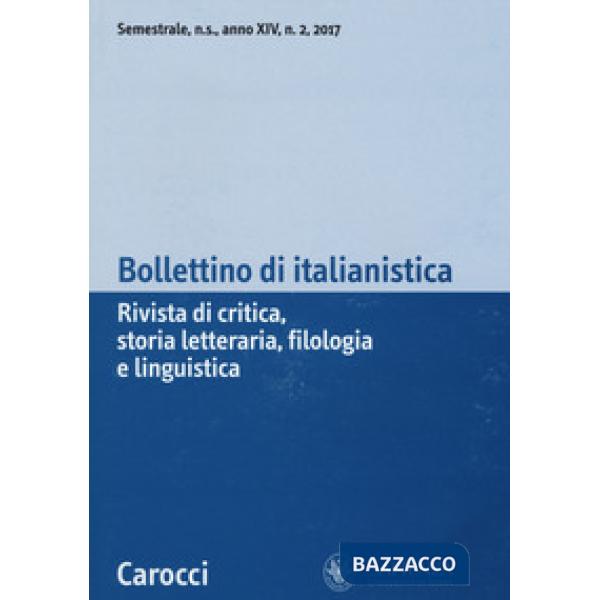 Bollettino di italianistica. Rivista di critica, storia letteraria, filologia e 
