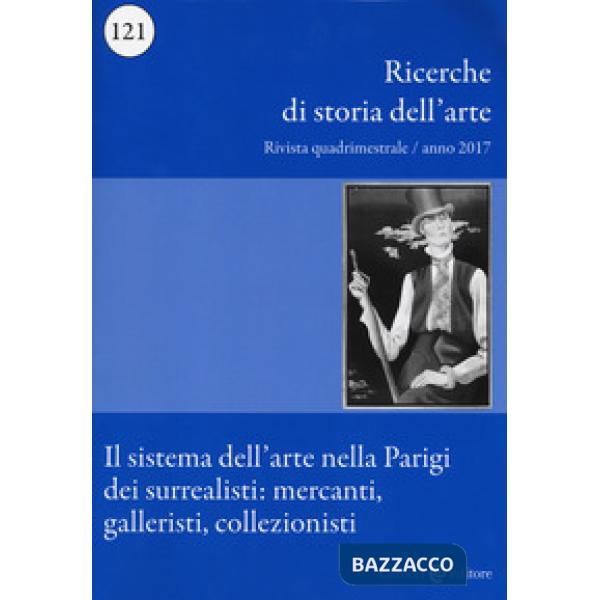 Ricerche di storia dell'arte (2017). Vol. 121