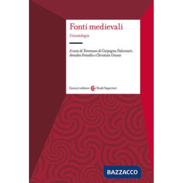 Fonti medievali. Un'antologia